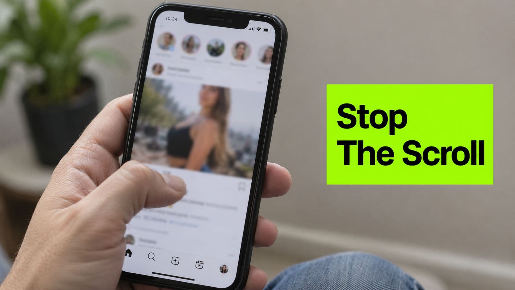 A person holding a smartphone showing an Instagram feed with the words Stop The Scroll overlayed prominently.