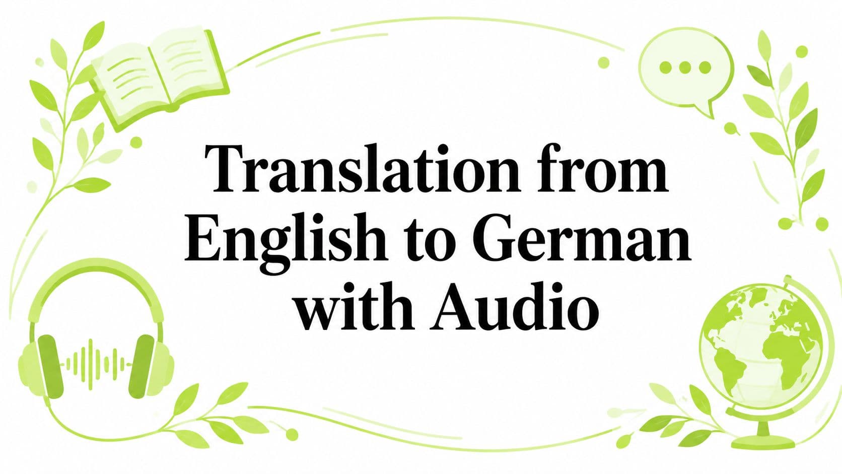 Translation from English to German with Audio